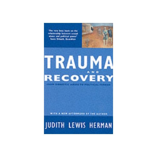 Paagman Trauma and recovery : from domestic abuse to political terror - Judith Lewis Herman