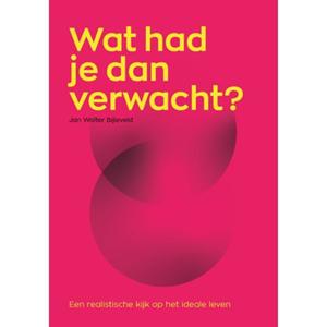 Bruna Uitgevers B.V., A.W. Wat Had Je Dan Verwacht℃ - Jan Wolter Bijleveld