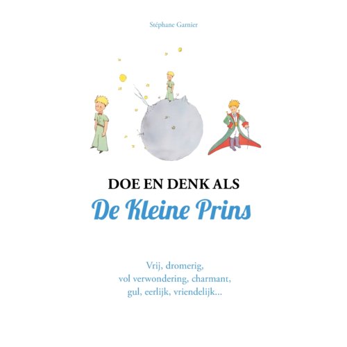 Vbk Media Doe En Denk Als De Kleine Prins - Stéphane Garnier