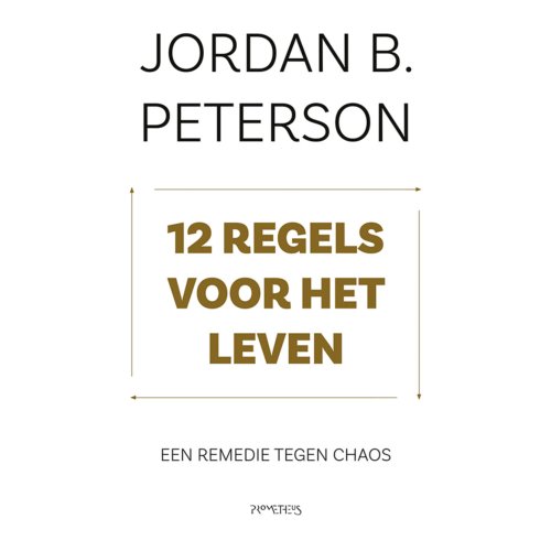 Prometheus, Uitgeverij 12 Regels Voor Het Leven - Jordan Peterson