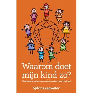 Gvmedia, Stichting Waarom Doet Mijn Kind Zo℃ - Sylvia Leegwater