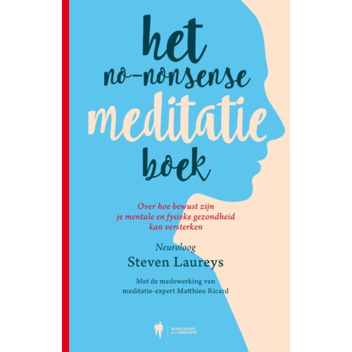 Borgerhoff & Lamberigts Het No-Nonsense Meditatieboek - Steven Laureys