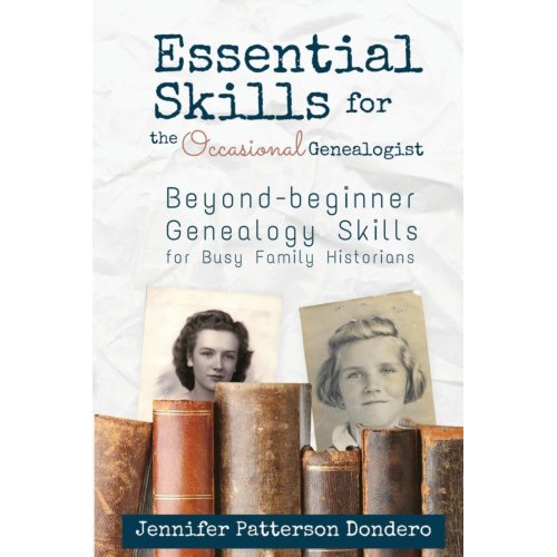 Van Ditmar Boekenimport B.V. Essential Skills For The Occasional Genealogist - Jennifer Patterson Dondero
