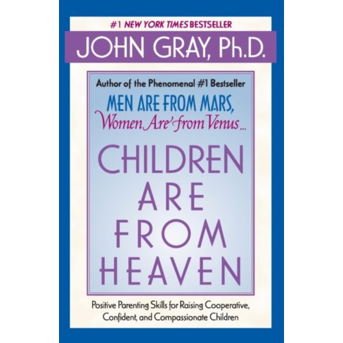 Van Ditmar Boekenimport B.V. Children Are From Heaven - John Gray
