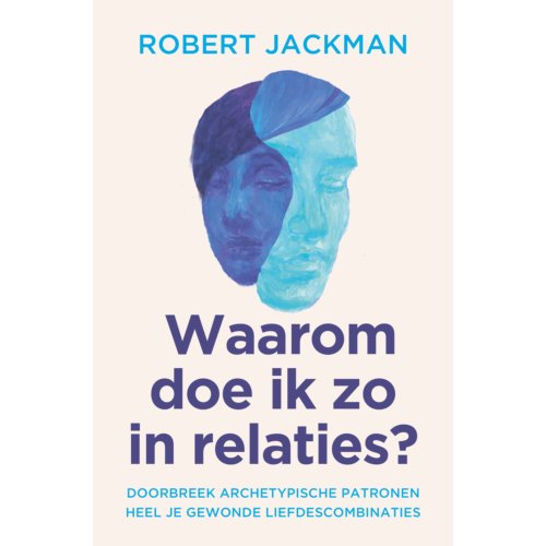 Vbk Media Waarom Doe Ik Zo In Relaties℃ - Robert Jackman