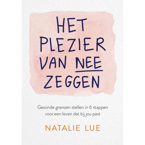 Vbk Media Het Plezier Van Nee Zeggen - Natalie Lue