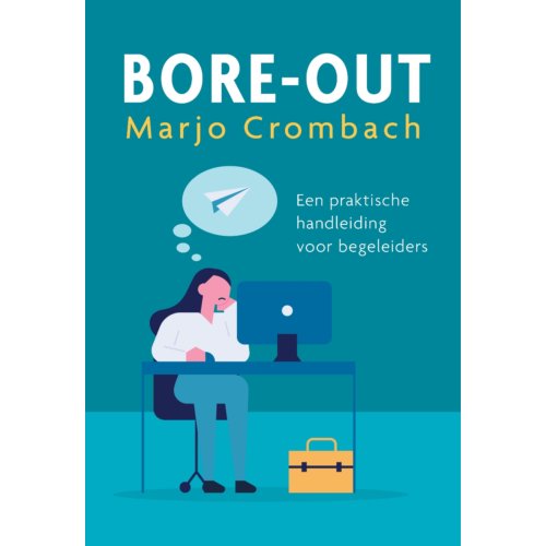Eburon Uitgeverij B.V. Bore-Out - Marjo Crombach