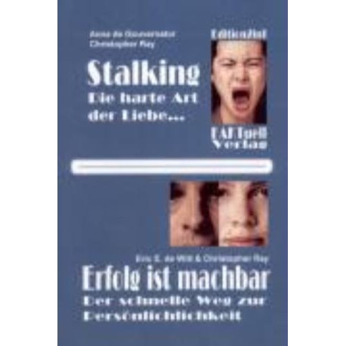 Central Book House / Bestel Stalking - die harte Art der Liebe - Governator, Anne de