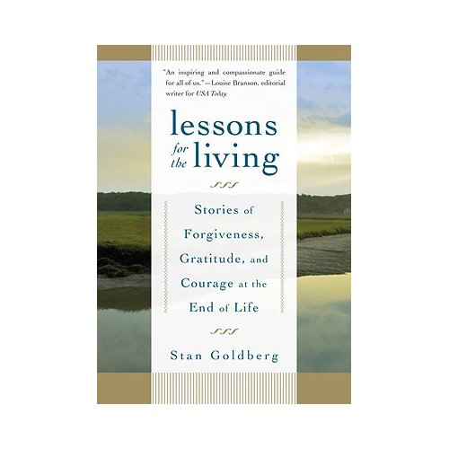 Lessons For The Living - Goldberg, Stan