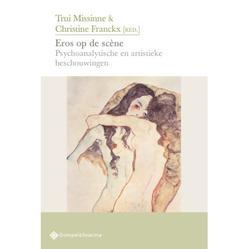 Gompel & Svacina B.V. Eros Op De Scène - Psychoanalytisch Actueel Nr. 29
