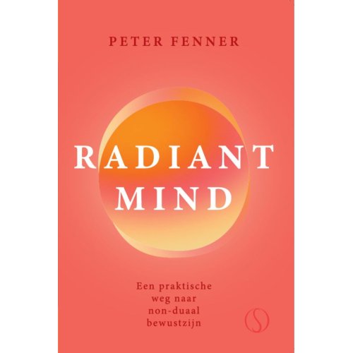 Samsara Uitgeverij B.V. Radiant Mind - Peter Fenner