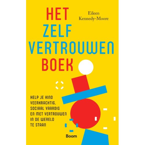 Koninklijke Boom Uitgevers Het Zelfvertrouwenboek - Eileen Kennedy-Mo
