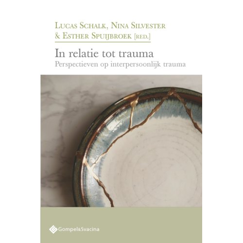Gompel & Svacina B.V. In Relatie Tot Trauma