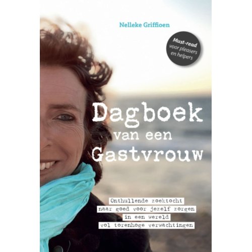 Vrije Uitgevers, De Dagboek Van Een Gastvrouw - Nelleke Griffioen