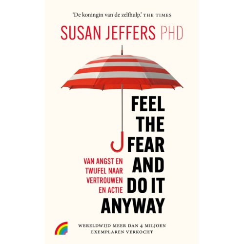 Uitgeverij Rainbow Bv Feel The Fear And Do It Anyway - Susan Jeffers