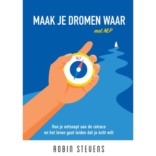 Boekengilde B.V. Maak Je Dromen Waar Met Nlp - Robin Stevens