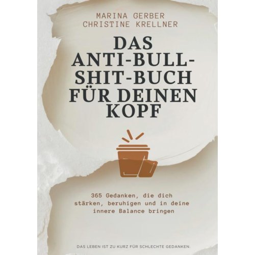 Mijnbestseller B.V. Das Anti-Bullshitbuch Für Deinen Kopf - Marina Gerber
