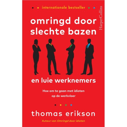 Harpercollins Holland Omringd Door Slechte Bazen - Thomas Erikson
