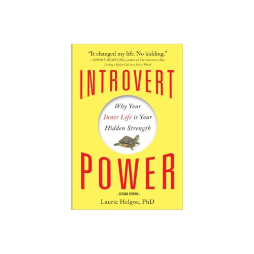 Paagman Introvert power : why your inner life is your hidden strength - Laurie Helgoe