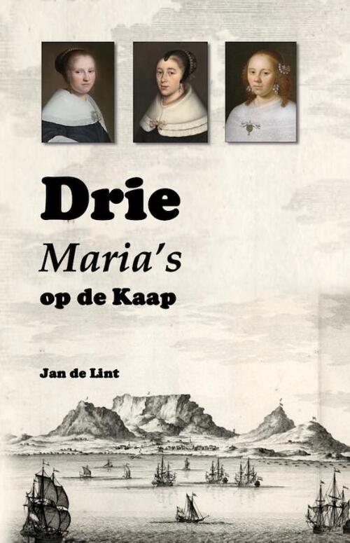 Jan de Lint Drie Maria’s aan de Kaap -   (ISBN: 9789465330860)
