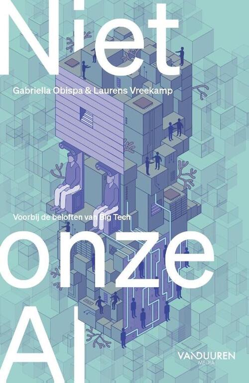 Gabriela Obispa, Laurens Vreekamp Niet onze AI -   (ISBN: 9789463564304)