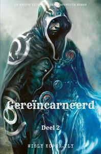 Wisly Koper. Tly Gere&iuml;ncarneerd:Een Episch LitRPG Fantasie Avontuur Roman(Deel 2) -   (ISBN: 9789403841182)