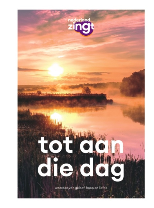 Nederland Zingt Tot aan die dag -   (ISBN: 9789058042392)