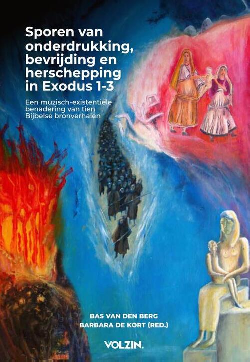 Bas van den Berg Sporen van onderdrukking, bevrijding en herschepping in Exodus 1-3 -   (ISBN: 9789083455457)