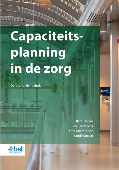 BSL Media & Learning Capaciteitsplanning in de zorg -   (ISBN: 9789036832052)
