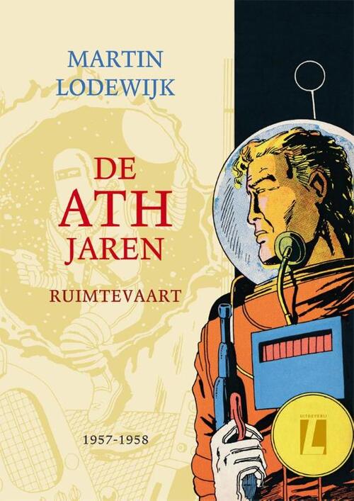 Martin Lodewijk De ATH jaren - Ruimtevaart -   (ISBN: 9789024574377)