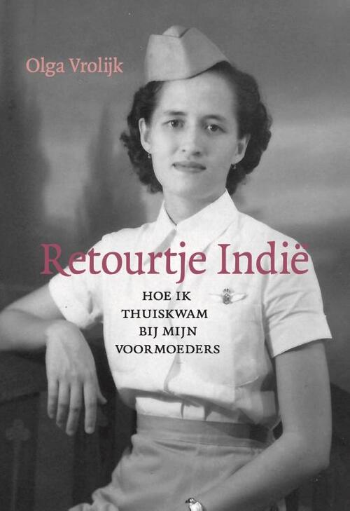 Olga Vrolijk Retourtje Indie -   (ISBN: 9789460229459)