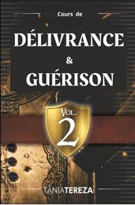 T&acirc;nia Tereza Medeiros de Carvalho Cours de D&eacute;livrance et Gu&eacute;rison - vol.2 -   (ISBN: 9789403810256)