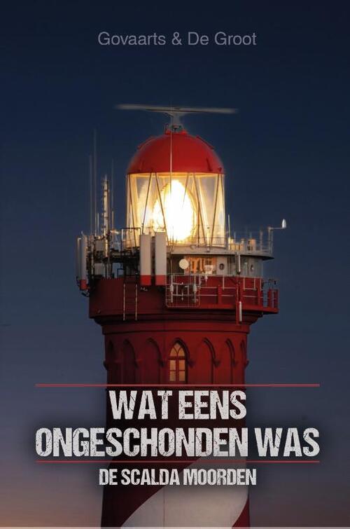 Jos Govaarts, Mark de Groot Wat eens ongeschonden was -   (ISBN: 9789464643589)