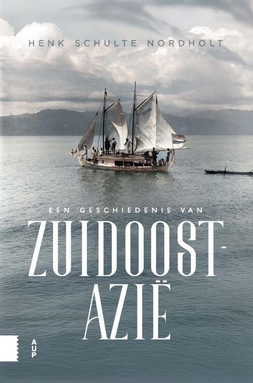 Henk Schulte Nordholt Een geschiedenis van Zuidoost-Azië -   (ISBN: 9789048574469)