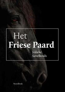 Jorieke Savelkouls Het Friese Paard -   (ISBN: 9789464714654)