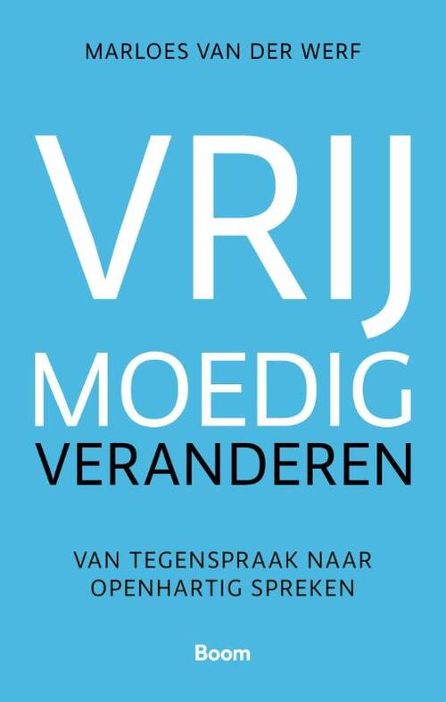 Marloes van der Werf Vrijmoedig veranderen -   (ISBN: 9789024475544)