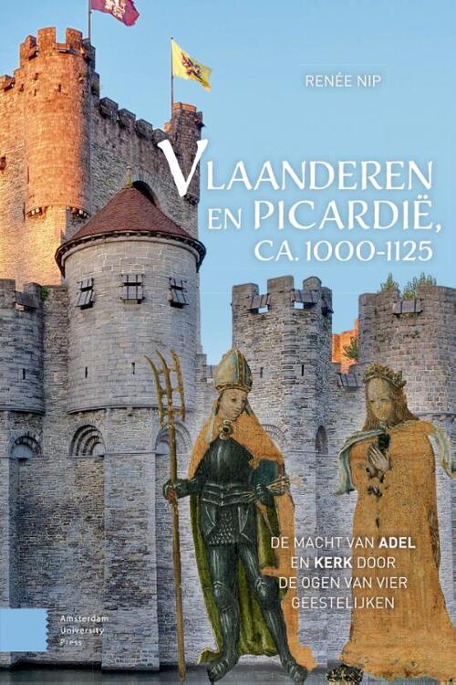 Renée Nip Vlaanderen en Picardië, ca. 1000–1125 -   (ISBN: 9789048574094)