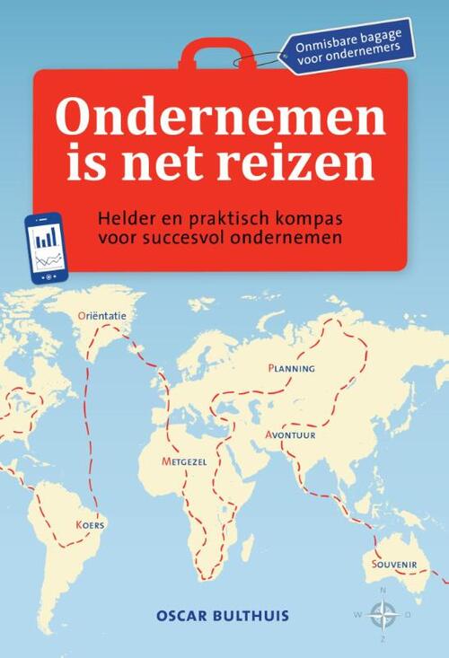 Oscar Bulthuis Ondernemen is net reizen -   (ISBN: 9789490085353)