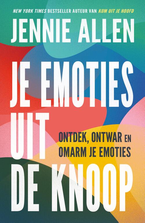 Jennie Allen Je emoties uit de knoop -   (ISBN: 9789464251388)