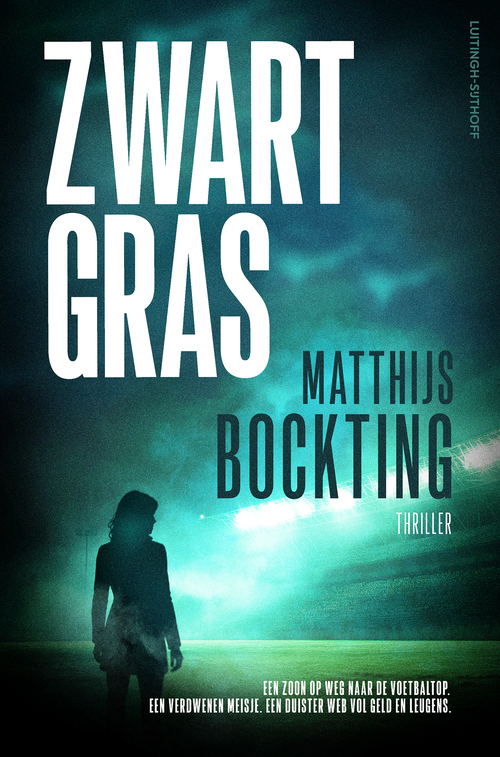 Matthijs Bockting Zwart Gras -   (ISBN: 9789021061740)