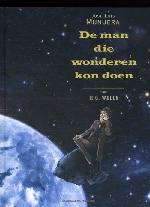 José-Luis Munuera De man die wonderen kon doen -   (ISBN: 9789002285776)