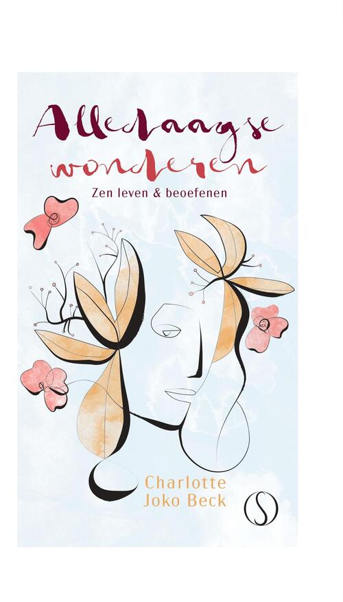 Charlotte Joko Beck Alledaagse wonderen -   (ISBN: 9789493228801)