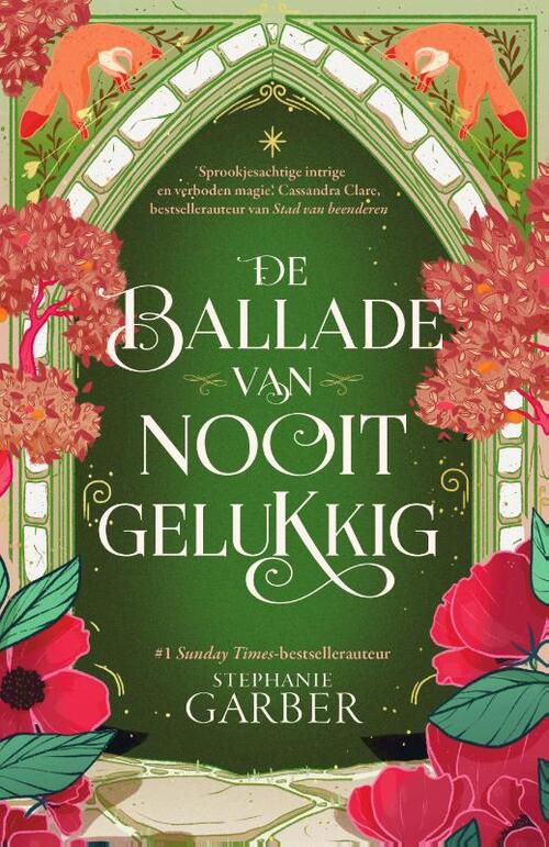 Stephanie Garber De ballade van nooit gelukkig -   (ISBN: 9789049206932)