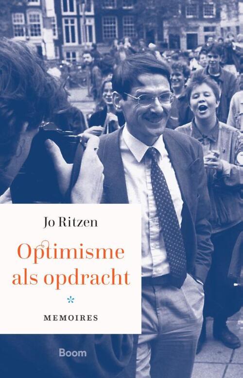 Jo Ritzen Optimisme als opdracht -   (ISBN: 9789024475889)