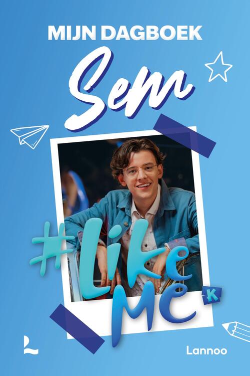 Lannoo Campus LikeMe - Dagboek van Sem -   (ISBN: 9789059963887)