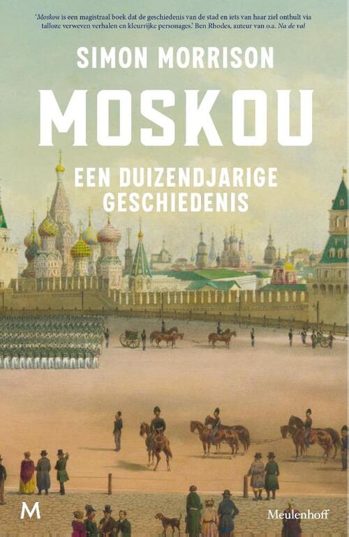 Simon Morrison Moskou -   (ISBN: 9789029094269)