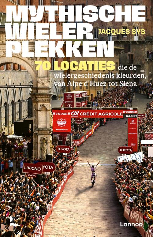 Jacques Sys Mythische wielerplekken -   (ISBN: 9789059962897)