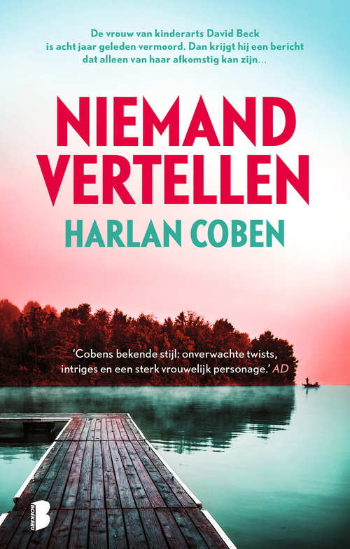 Harlan Coben Niemand vertellen -   (ISBN: 9789402328622)