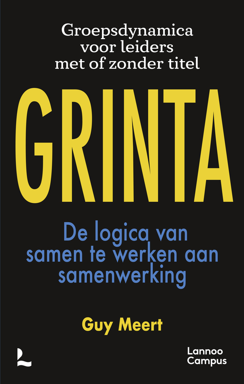 Guy Meert GRINTA - De logica van samen te werken aan samenwerking -   (ISBN: 9789059961548)
