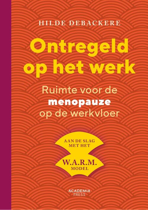 Hilde Debackere Ontregeld op het werk -   (ISBN: 9789059963993)
